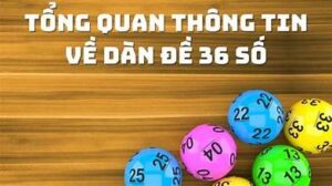 dàn đề 36 số