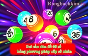 dàn đề 60 con theo số nhân