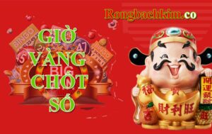 giờ vàng chốt số